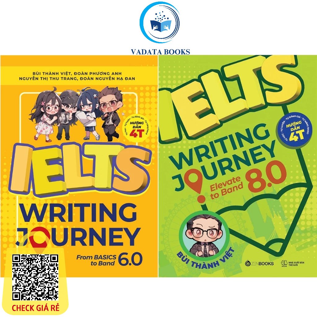 Sach Ielts Writing Journey From Basics To Band 6.0 + IELTS Writing Journey Elevate To Band 8.0 (Le Tuy Chon )