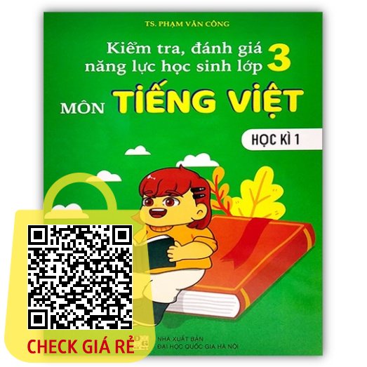 Sách Kiểm tra đánh giá năng lực học sinh lớp 3 môn Tiếng Việt học kì 1