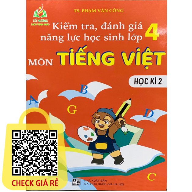 Sach Kiem Tra, Danh Gia Nang Luc Hoc Sinh Lop 4 Mon Tieng viet Hoc Ki 2 (BT)