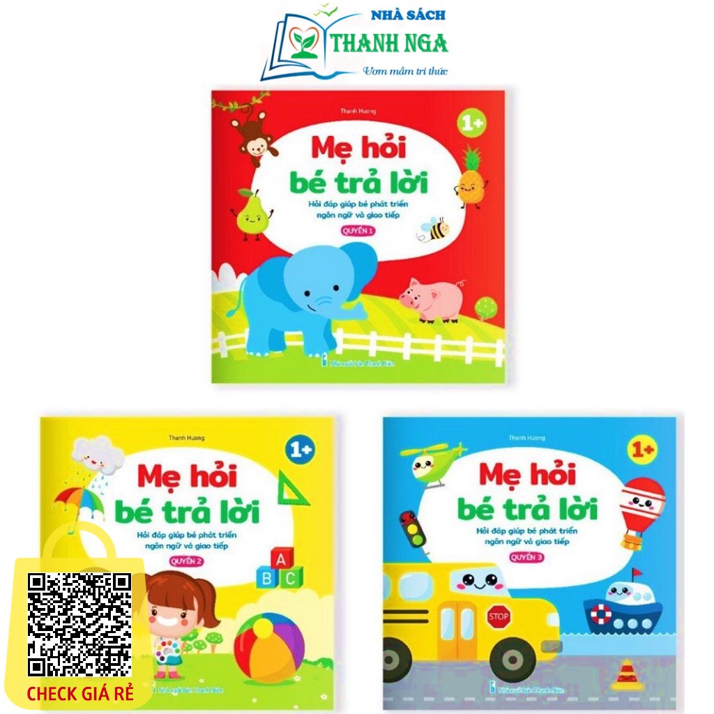 Sách Mẹ Hỏi Bé Trả Lời Hỏi đáp giúp bé phát triển ngôn ngữ và giao tiếp (Bộ 3 cuốn) - 1+
