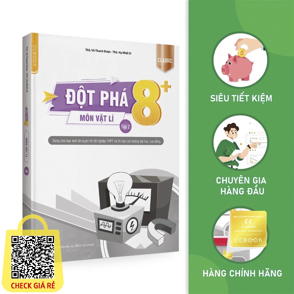 [SACH MOI] Dot Pha 8+ Mon Vat Li Tap 2 Classic On Thi Dai Hoc - THPT Quoc Gia Sieu Tiet Kiem