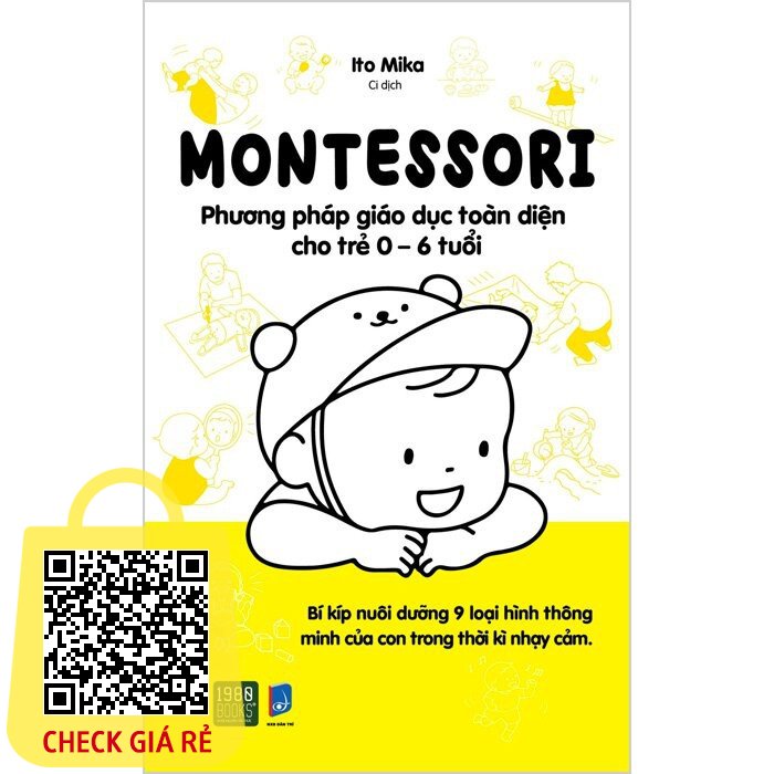 Sách Montessori Phương Pháp Giáo Dục Toàn Diện Cho Trẻ 0-6 Tuổi