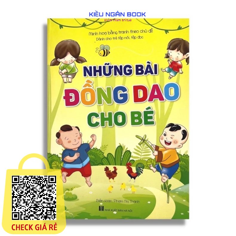 Sach Nhung Bai Dong Dao Cho Be Danh Cho Tre Tap Noi - Tap Doc Minh Hoa Bang Tranh Theo Chu De NK Book