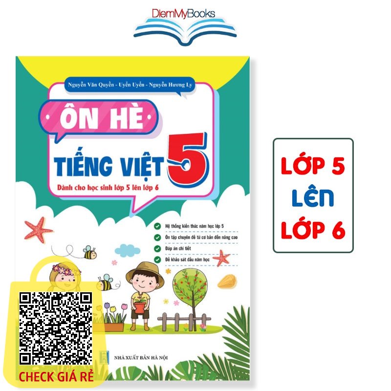 Sách - Ôn Hè Tiếng Việt 5 - Dành Cho Học Sinh Lớp 5 Lên Lớp 6 Ôn Tập Từ Cơ Bản Đến Nâng Cao Kèm Đề Thi Khảo Sát