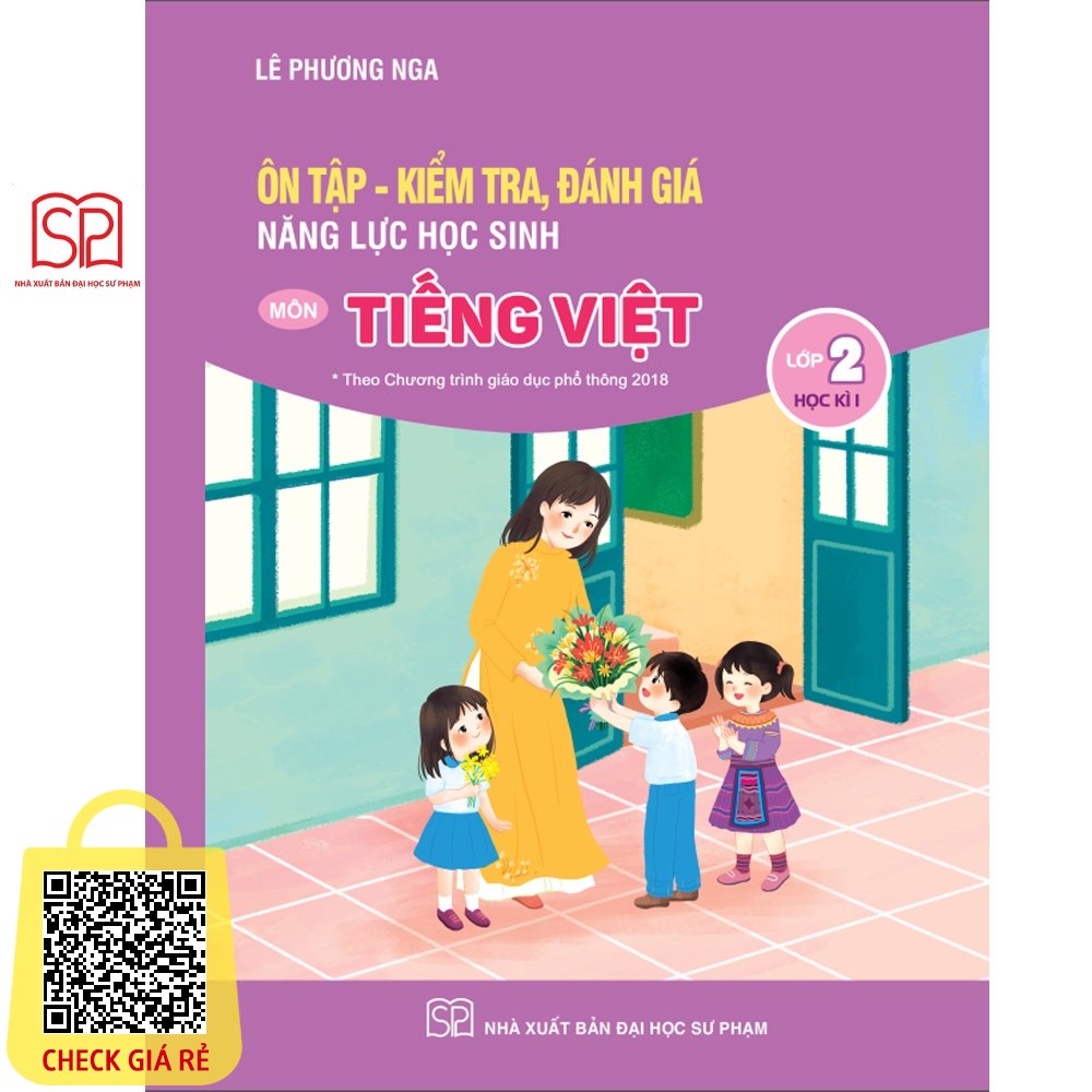 Sách Ôn tập, kiểm tra đánh giá năng lực môn Tiếng Việt Lớp 2 học kỳ 1, 2 NXB Đại học Sư phạm
