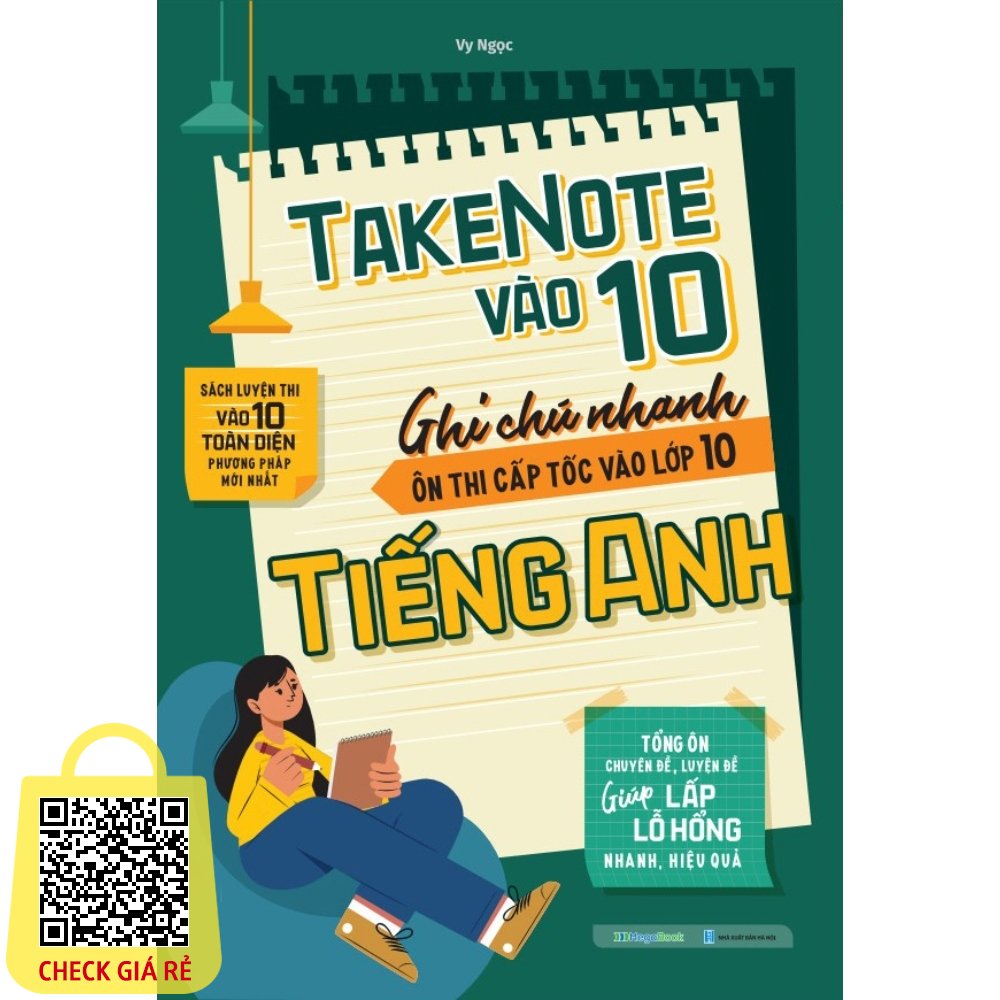Sách - Take Note Vào 10 - Ghi Chú Nhanh Ôn Thi Cấp Tốc Vào Lớp 10 Tiếng Anh - MEGA