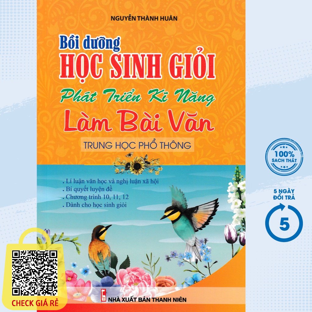 Sach Tham Khao Boi Duong Hoc Sinh Gioi Phat Trien Ki Nang Lam Bai Van THPT (Nguyen Thanh Huan) KV