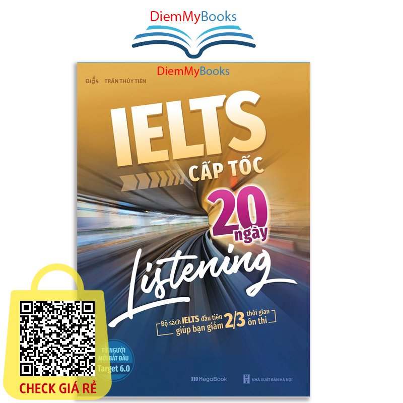 Sách Tiếng Anh- IELTS Cấp Tốc - 20 Ngày Listening (Bộ sách đầu tiên giúp giảm 2/3 thời gian ôn thi)