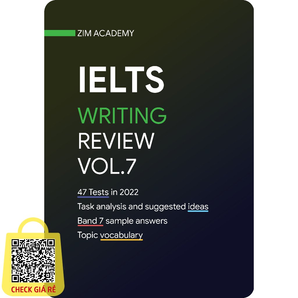 Sách Tổng Hợp và Giải đề thi thật IELTS Writing 2022 IELTS Writing Review Vol 7