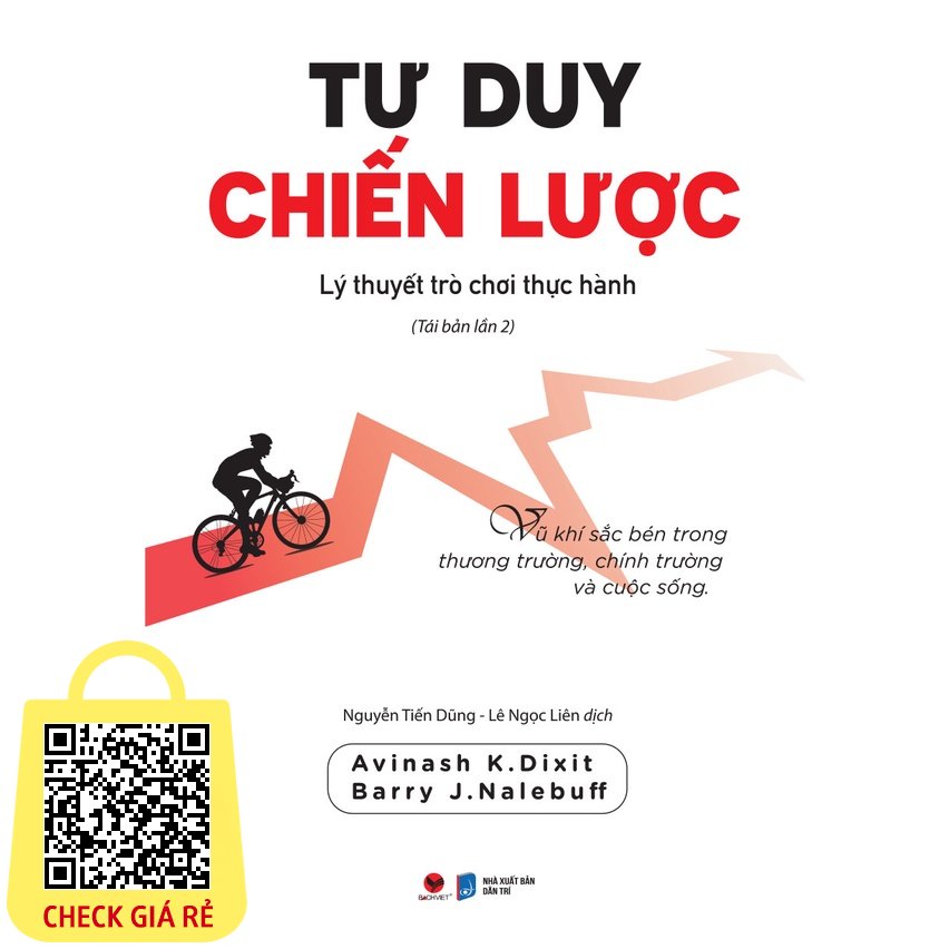 Sach Tu Duy Chien Luoc Ly Thuyet Tro Choi Thuc Hanh (Tai ban 2023) Bach Viet