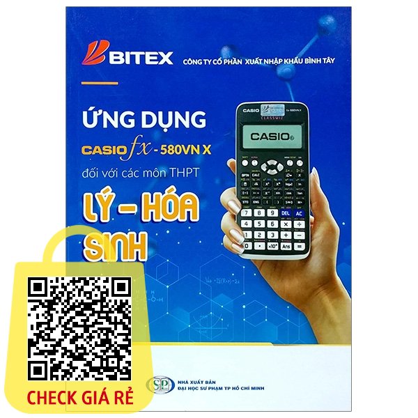 Sach Ung Dung Casio Fx 580Vn X Doi Voi Cac Mon THPT Ly Hoa Sinh